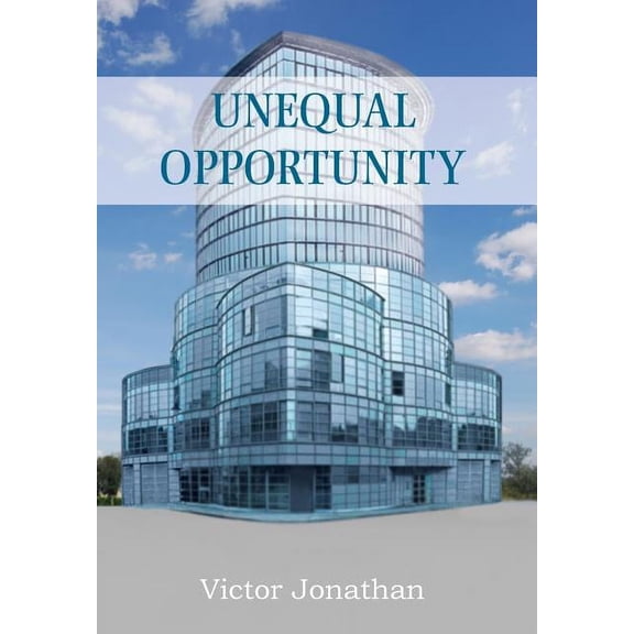 Unequal Opportunity (Hardcover)