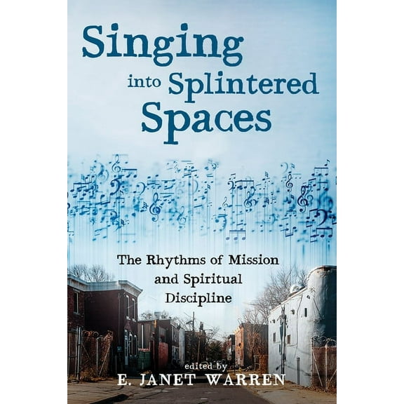 Singing into Splintered Spaces (Hardcover)