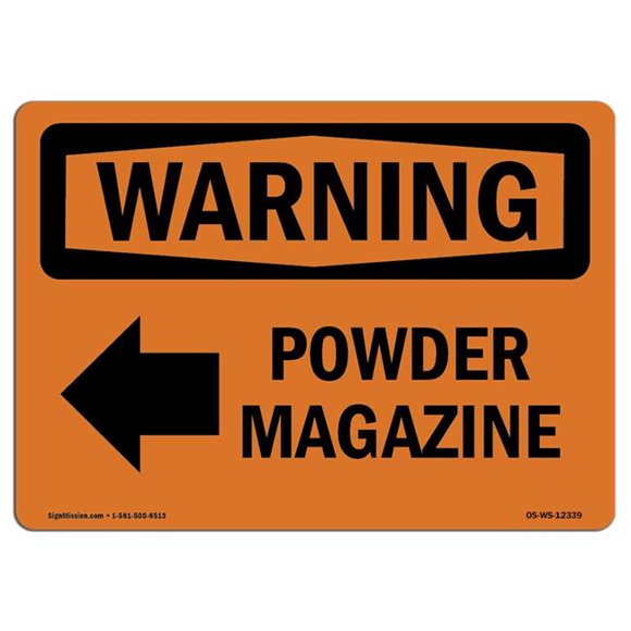 SignMission OS-WS-D-35-L-12339 OSHA Warning Sign - Powder Magazine Left Arrow with Symbol