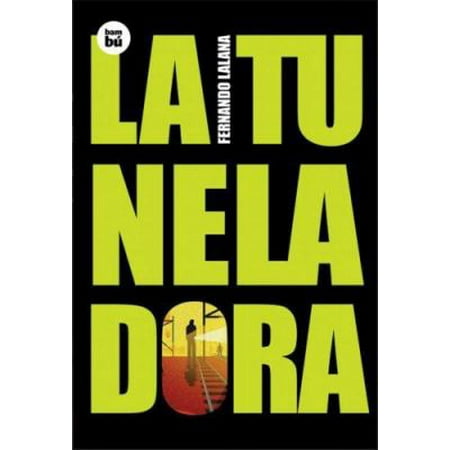 La Tuneladora/ The Tunnel Boring Machine