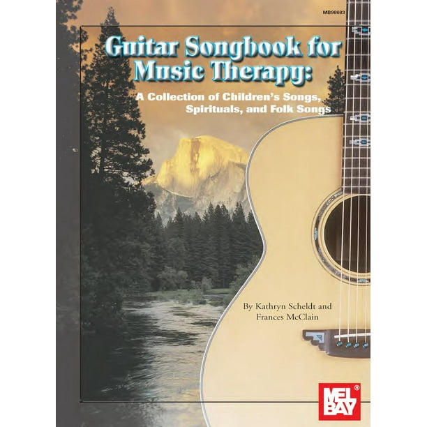 Guitar Songbook for Music Therapy A Collection of Children's Songs