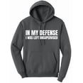 thumbnail image 5 of In My Defense I Was Left Unsupervised Hoodie – Funny Sarcastic Graphic Fleece Pullover Hooded Sweatshirt (NavyBlue, X-Large), 5 of 15