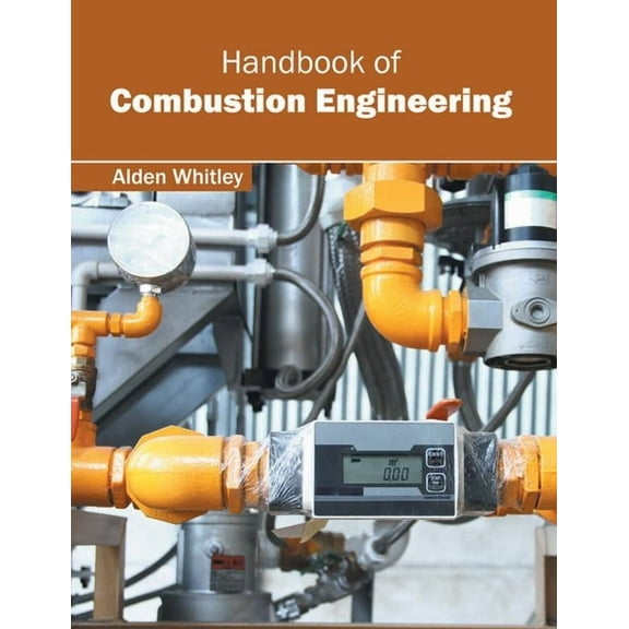 Handbook of Combustion Engineering, (Hardcover)