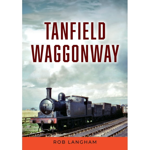 Tanfield Waggonway, (Paperback)