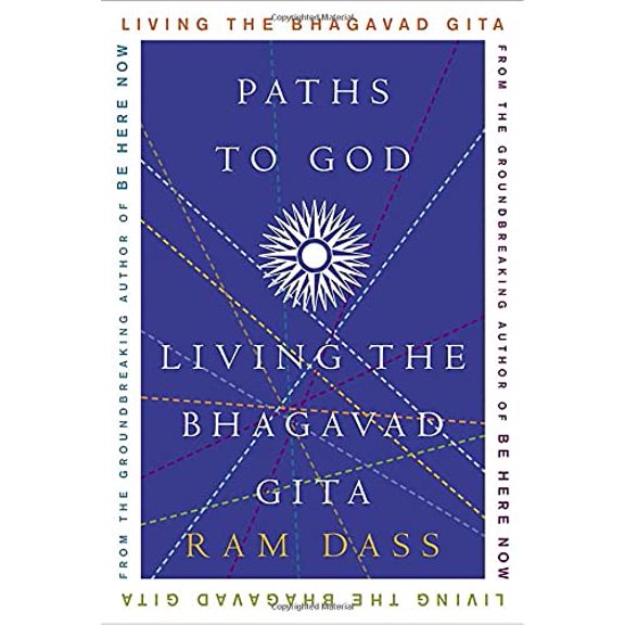 Pre-Owned Paths to God: Living the Bhagavad Gita (Hardcover) 1400054028 9781400054022
