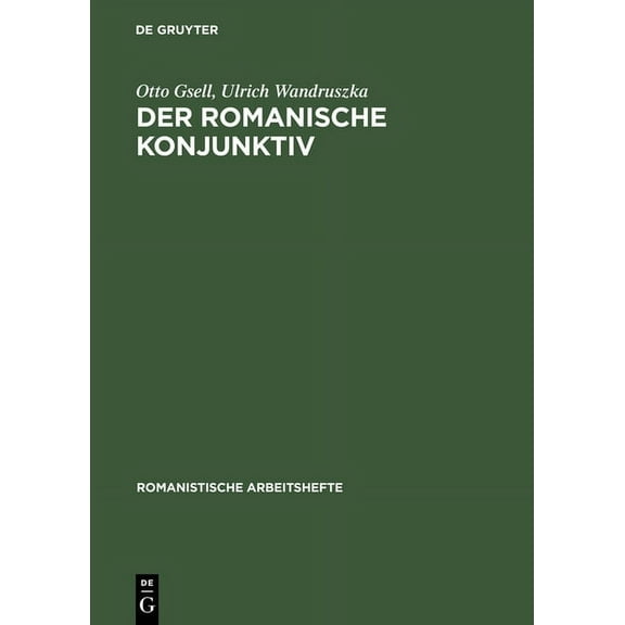 Romanistische Arbeitshefte Der romanische Konjunktiv, Book 26, (Hardcover)