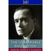 The Unbearable Bassington (Esprios Classics) (Paperback)