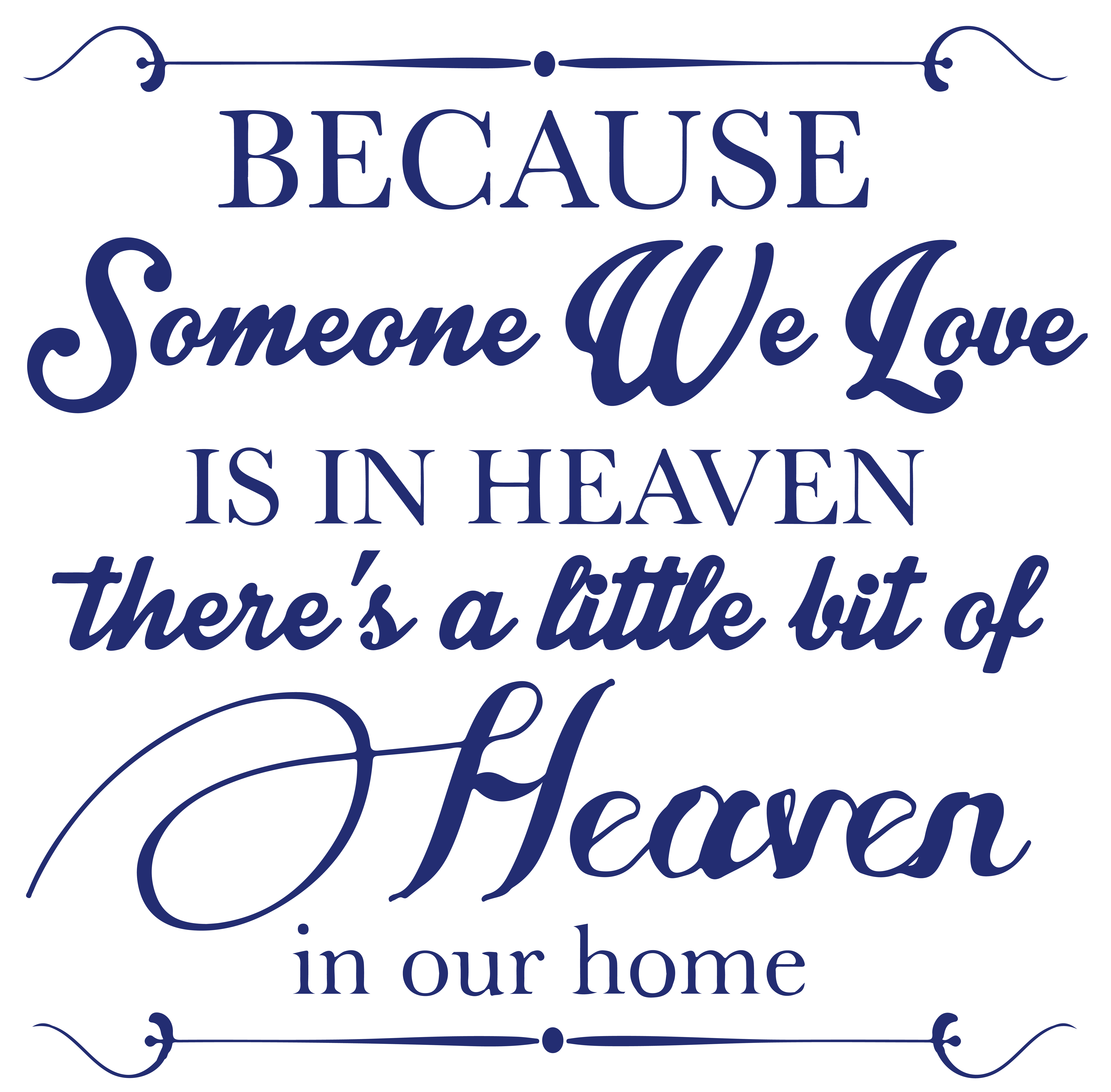 Because someone we love is in heaven there's... Vinyl Decal Sticker ...