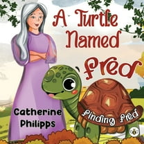 A Turtle Named Fred: Finding Fred, (Paperback)