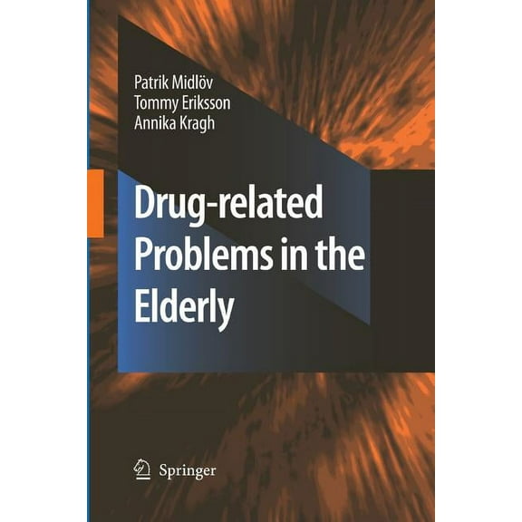 Drug-Related Problems in the Elderly, (Paperback)