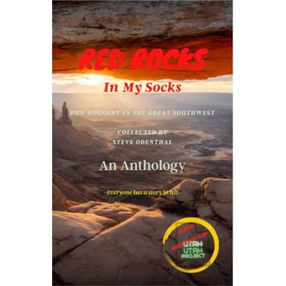 Pre-Owned Red Rocks In My Socks: Fun-duggery in the Great Southwest (Paperback) 0982445539 9780982445532