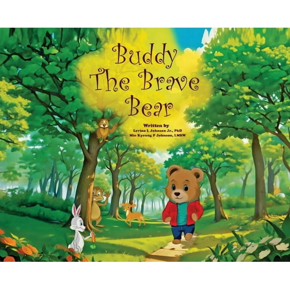Buddy the Brave Bear, (Hardcover)