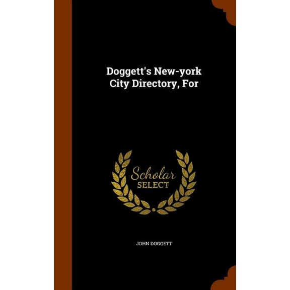 Doggett's New-york City Directory, For (Hardcover)
