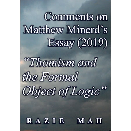 Comments on Matthew Minerd’s Essay (2019) 