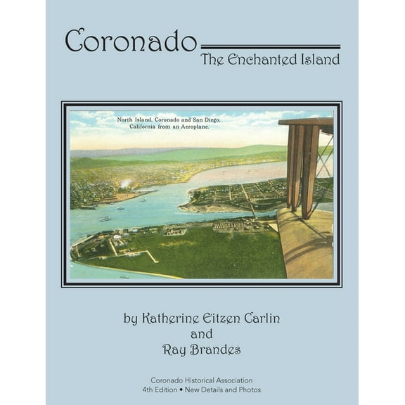 Coronado: The Enchanted Island, (Paperback)