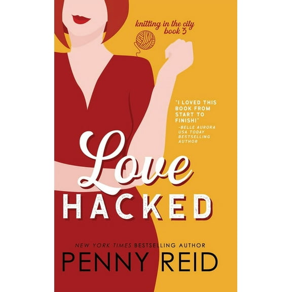 Love Hacked: A Reluctant Romance, (Hardcover)