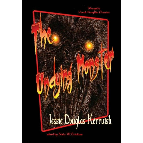 The Undying Monster (Hardcover)