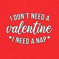 thumbnail image 3 of Wild Bobby I Don't Need a Valentine I Need a Nap, Cute Funny Valentine's Day Baby Clothes 1st Valentines Day Toddler Crew Graphic T-Shirt, 3 of 6