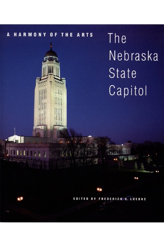 Pre-Owned Great Plains Photography: A Harmony of the Arts : The Nebraska State Capitol (Paperback)
