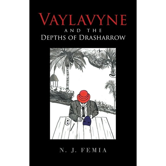 Vaylavyne Vaylavyne and the Depths of Drasharrow, Book 1, (Paperback)