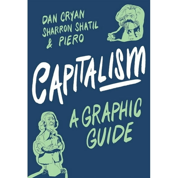 Graphic Guides Capitalism: A Graphic Guide, (Paperback)