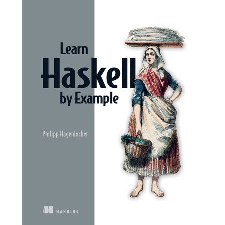 Bookcamp Learn Haskell by Example (Paperback)