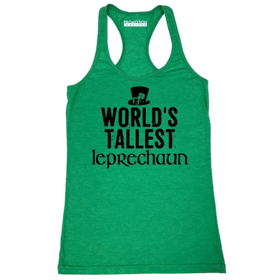 P&B WORLD'S TALLEST LEPRECHAUN EVER Irish St Patrick's Day Women's Tank Top, XL, H. Green