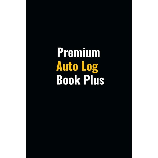 Premium Auto Log Book Plus Simple Vehicle Automotive Repair and