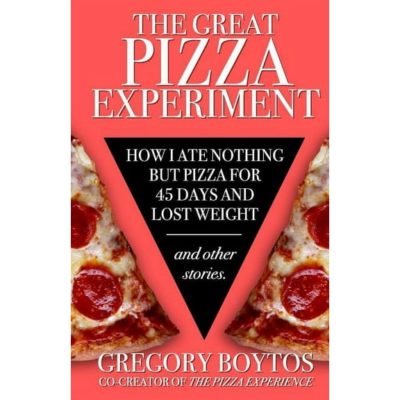 The Great Pizza Experiment (Paperback)