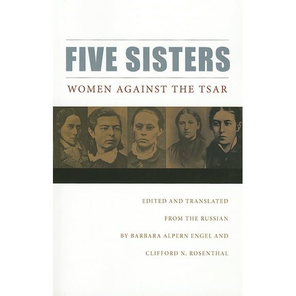 Niu Slavic, East European, and Eurasian Five Sisters: Women Against the Tsar, (Paperback)