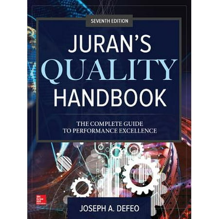 Juran's Quality Handbook: The Complete Guide to Performance Excellence, Seventh Edition