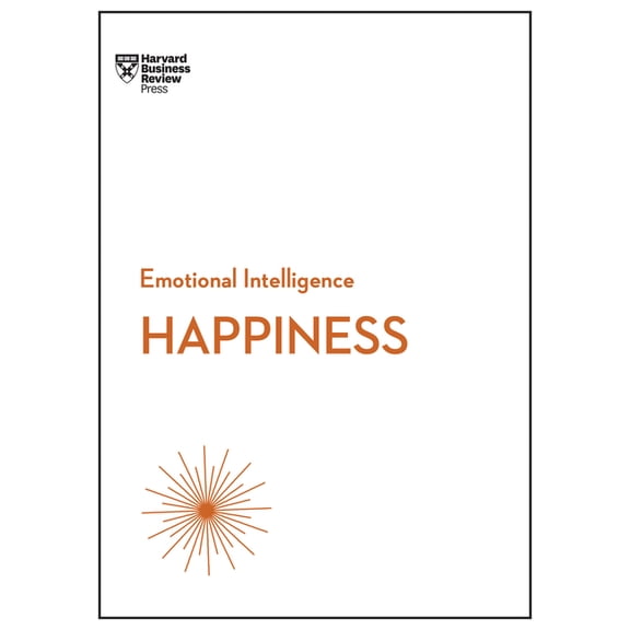HBR Emotional Intelligence Happiness (HBR Emotional Intelligence Series), (Paperback)