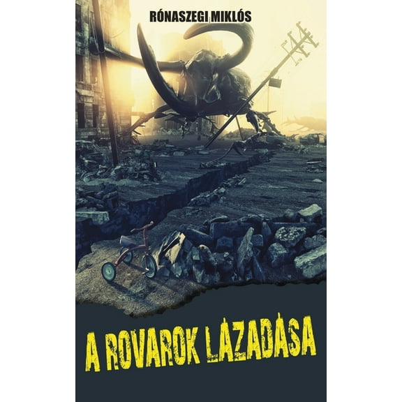 A rovarok lázadása, (Paperback)