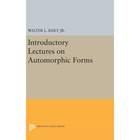 Introductory Lectures on Automorphic Forms, (Hardcover)