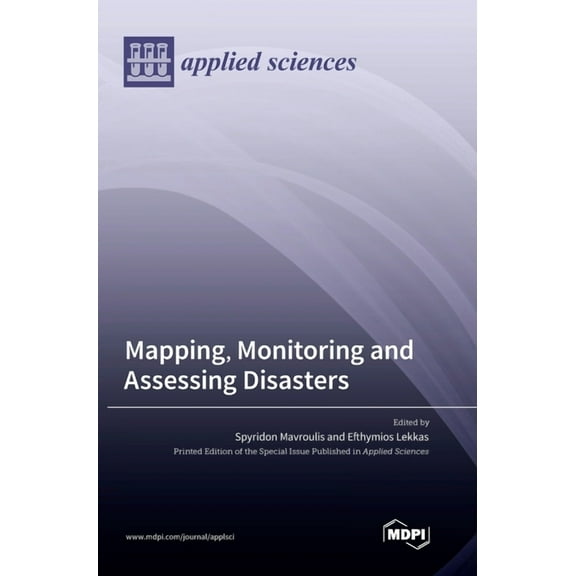 Mapping, Monitoring and Assessing Disasters, (Hardcover)