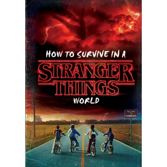 Pre-Owned How to Survive in a Stranger Things World (Stranger Things), 9781984851956, 1984851950, Hardcover,
