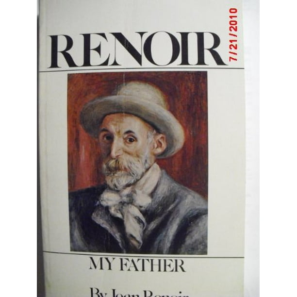 Monet Bear Neglect Renoir, My Father., Pre-Owned Paperback 0316740101 9780316740104 Jean;  Weaver Renoir - Walmart.com
