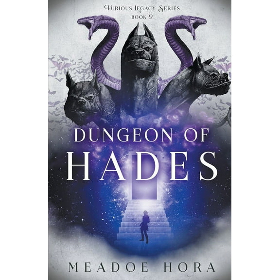 Furious Legacy Dungeon of Hades, Book 2, (Paperback)