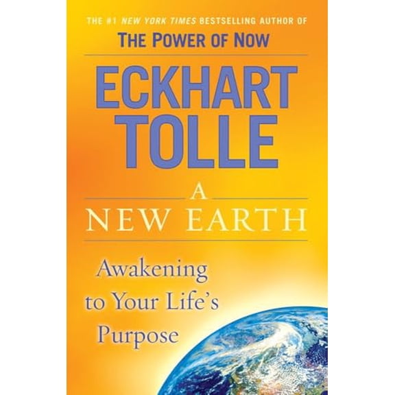 Pre-Owned A New Earth: Oprah's Book Club: Awakening to Your Life's Purpose, 9780525948025, 0525948023, Hardcover,