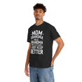 thumbnail image 3 of Mom Grandma Great Grandma Keep Getting I Just Keep Better T-Shirt, 3 of 5