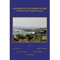 thumbnail image 1 of Pre-Owned A Glimpse of Old Peaks Island: Through Rose-Colored Glasses Paperback, 1 of 1