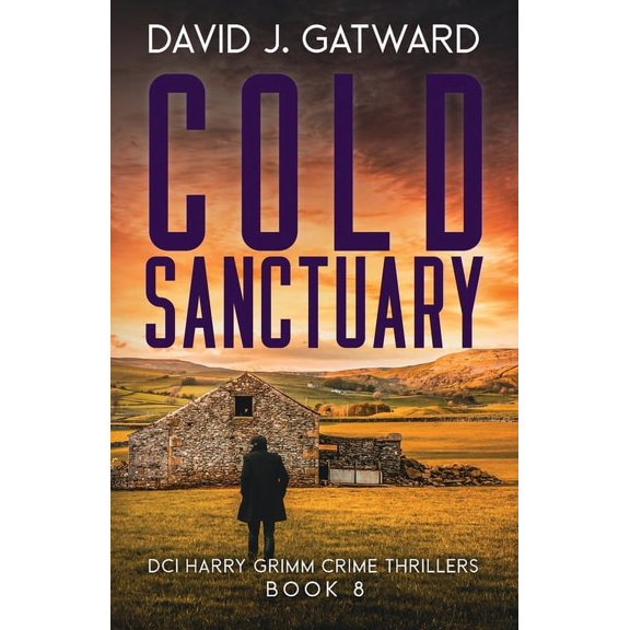 DCI Harry Grimm Crime Thrillers Cold Sanctuary, Book 8, (Paperback)