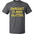 thumbnail image 2 of OXI T-Shirt - Swadust is Man Glitter, Basic Casual T-Shirt for Men's and Women Fleece T-Shirt Short Sleeve - Graphite Heather Medium, 2 of 3