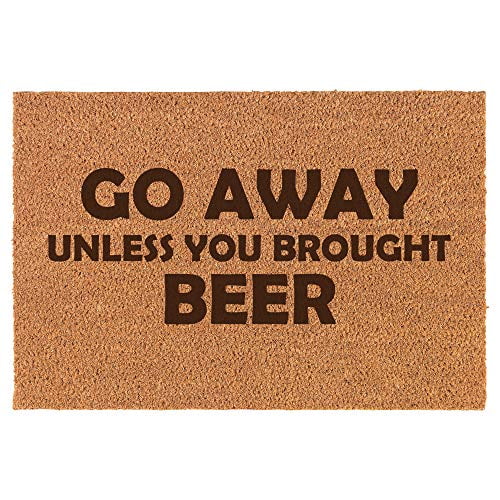 Coir Door Mat Doormat Funny Go Away Unless You Brought Beer Walmart Com