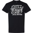 thumbnail image 3 of Inktastic Inspirational Quote in a World You Can Be Anything Be Kind T-Shirt, 3 of 5