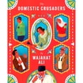 thumbnail image 1 of Pre-Owned The Domestic Crusaders (Paperback) 1952119278 9781952119279, 1 of 1