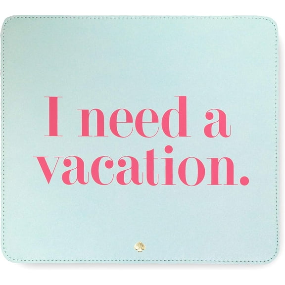 I Need A Vacation Mouse Pad Light Blue One Size