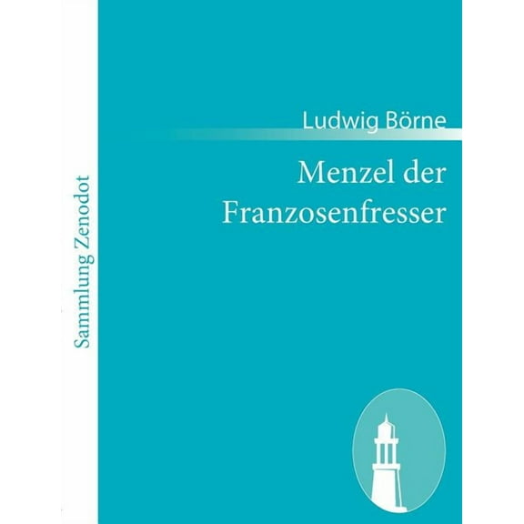 Menzel der Franzosenfresser (Paperback)