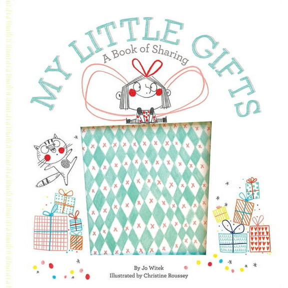 My Little Gifts: A Book of Sharing (Hardcover)