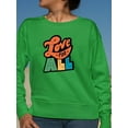 thumbnail image 2 of Love For All Colorful Banner Sweatshirt Women -Smartprints Designs, Female 5X-Large, 2 of 4